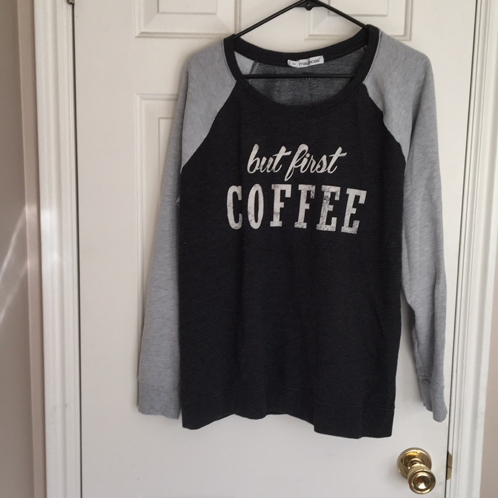 But first coffee sweatshirt